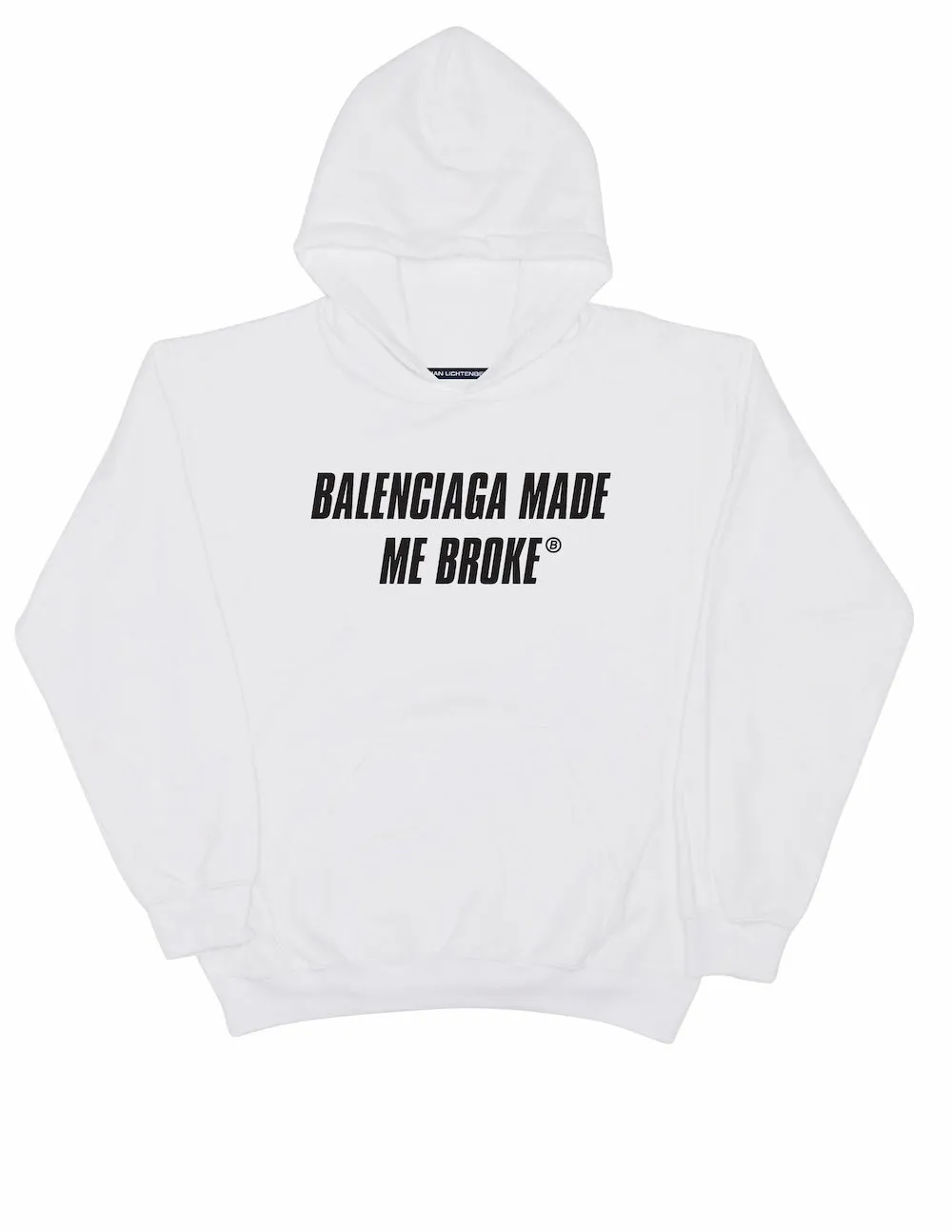 MADE ME BROKE HOODIE