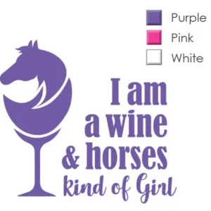 Sticker Fort Worth Im a Wine and Horse Kind of Girl