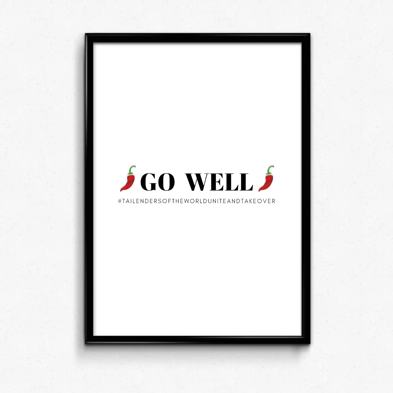 Tailenders 'Go Well' Art Print